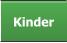 Kinder